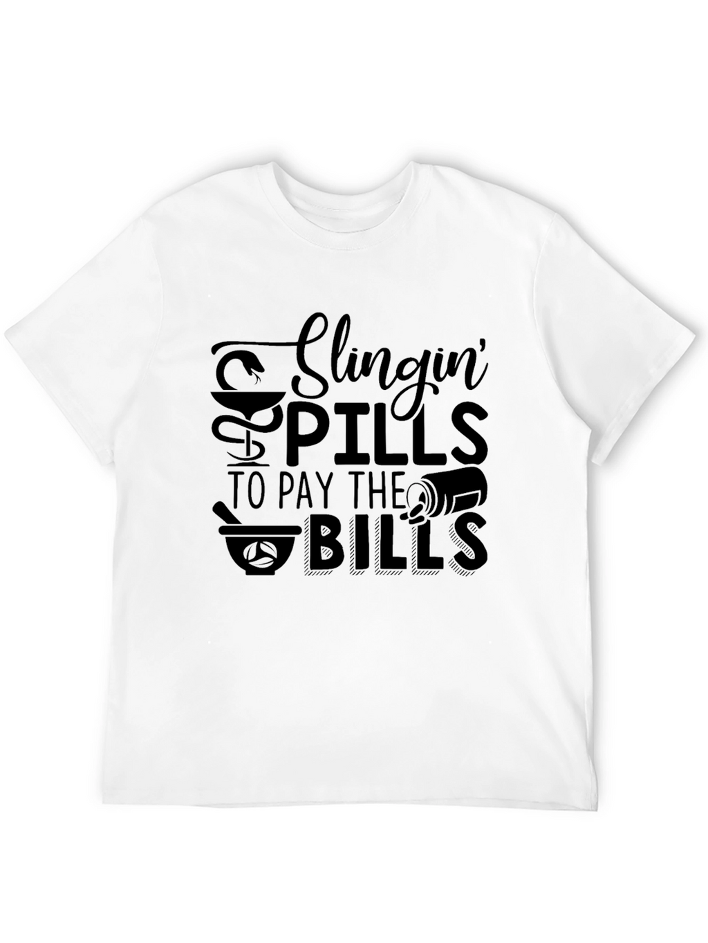 Slingin Pills T-Shirt - Pharmacist Apparel