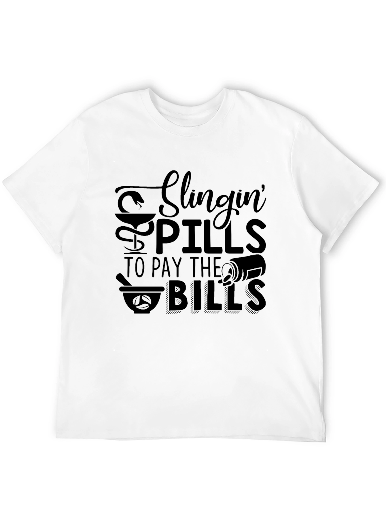 Slingin Pills T-Shirt - Pharmacist Apparel