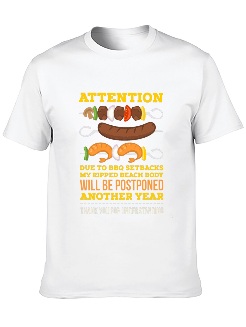 BBQ Setbacks Postponed Beach Body T-Shirt
