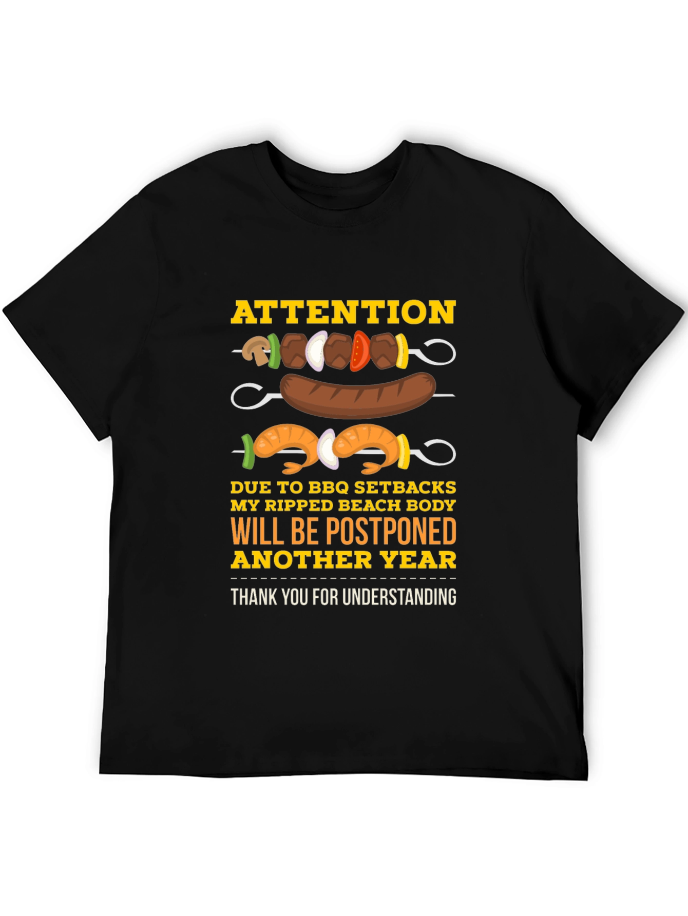 BBQ Setbacks Postponed Beach Body T-Shirt