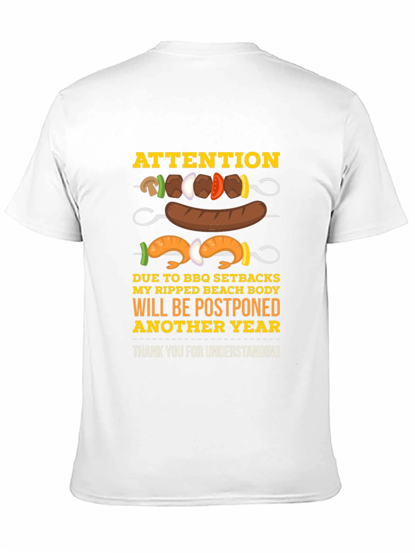 BBQ Setbacks Postponed Beach Body T-Shirt