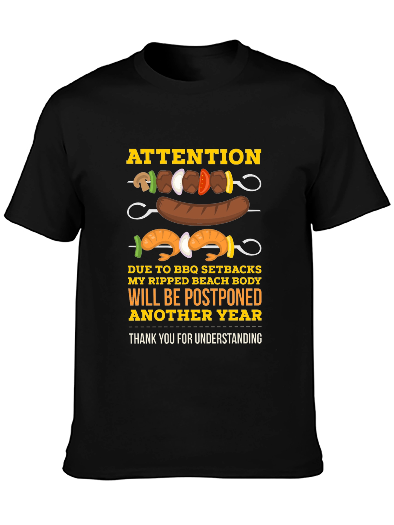 BBQ Setbacks Postponed Beach Body T-Shirt