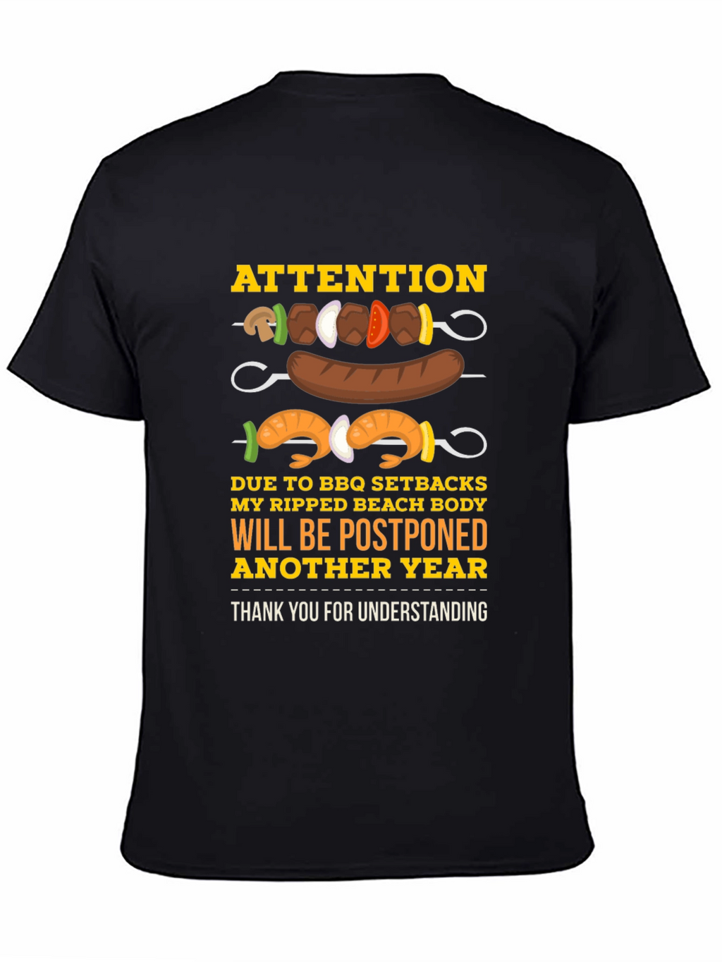 BBQ Setbacks Postponed Beach Body T-Shirt