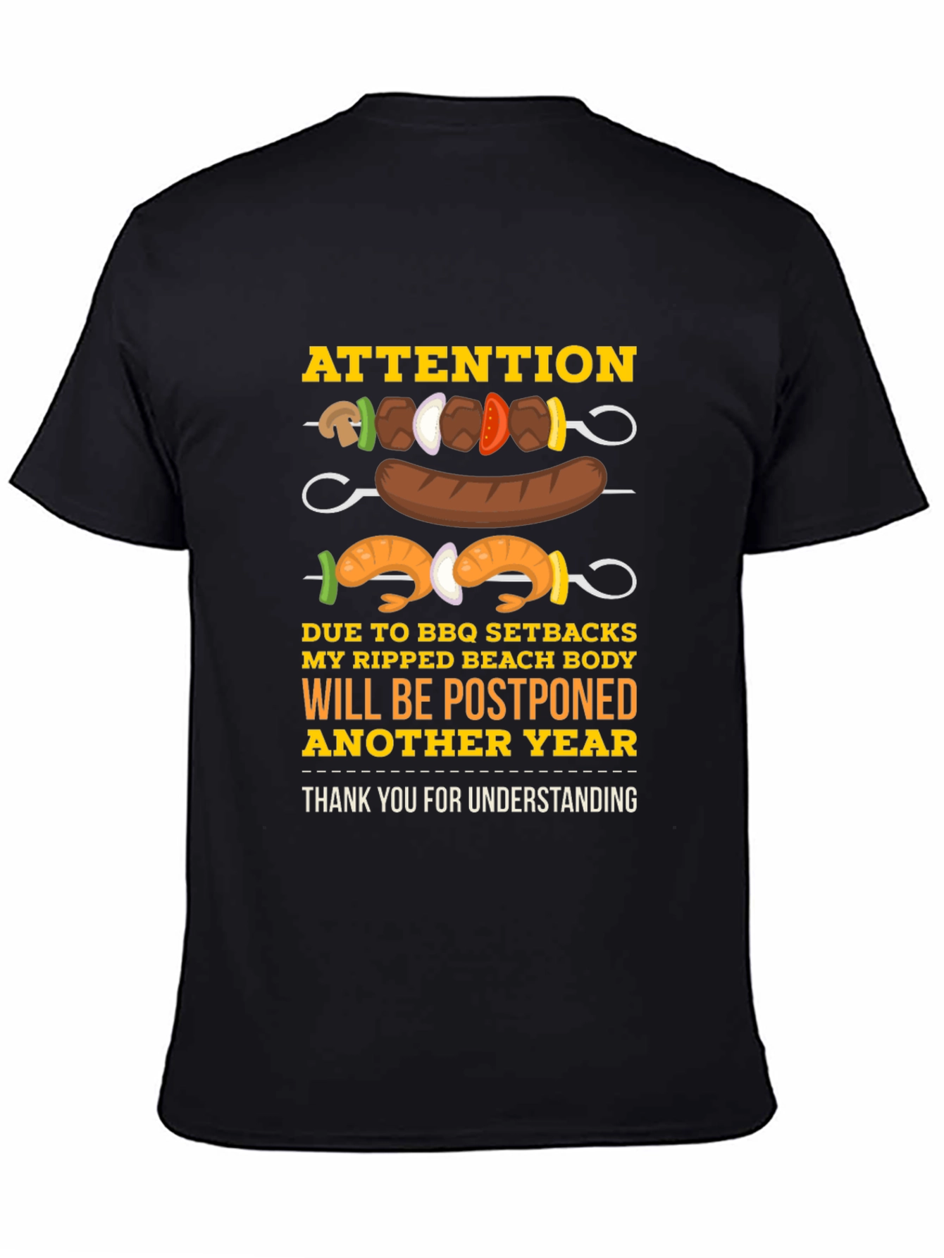 BBQ Setbacks Postponed Beach Body T-Shirt