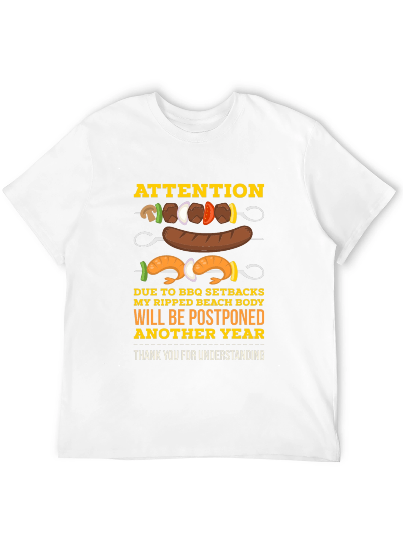 BBQ Setbacks Postponed Beach Body T-Shirt
