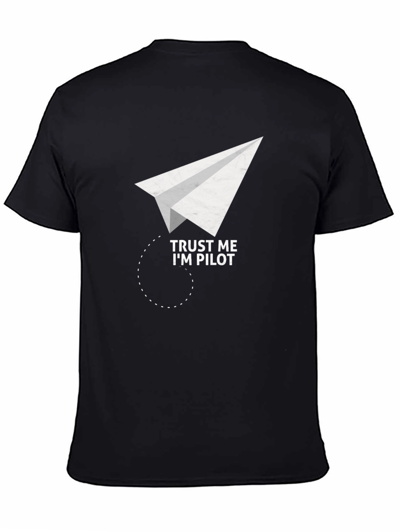 Trust Me Im Pilot T-Shirt