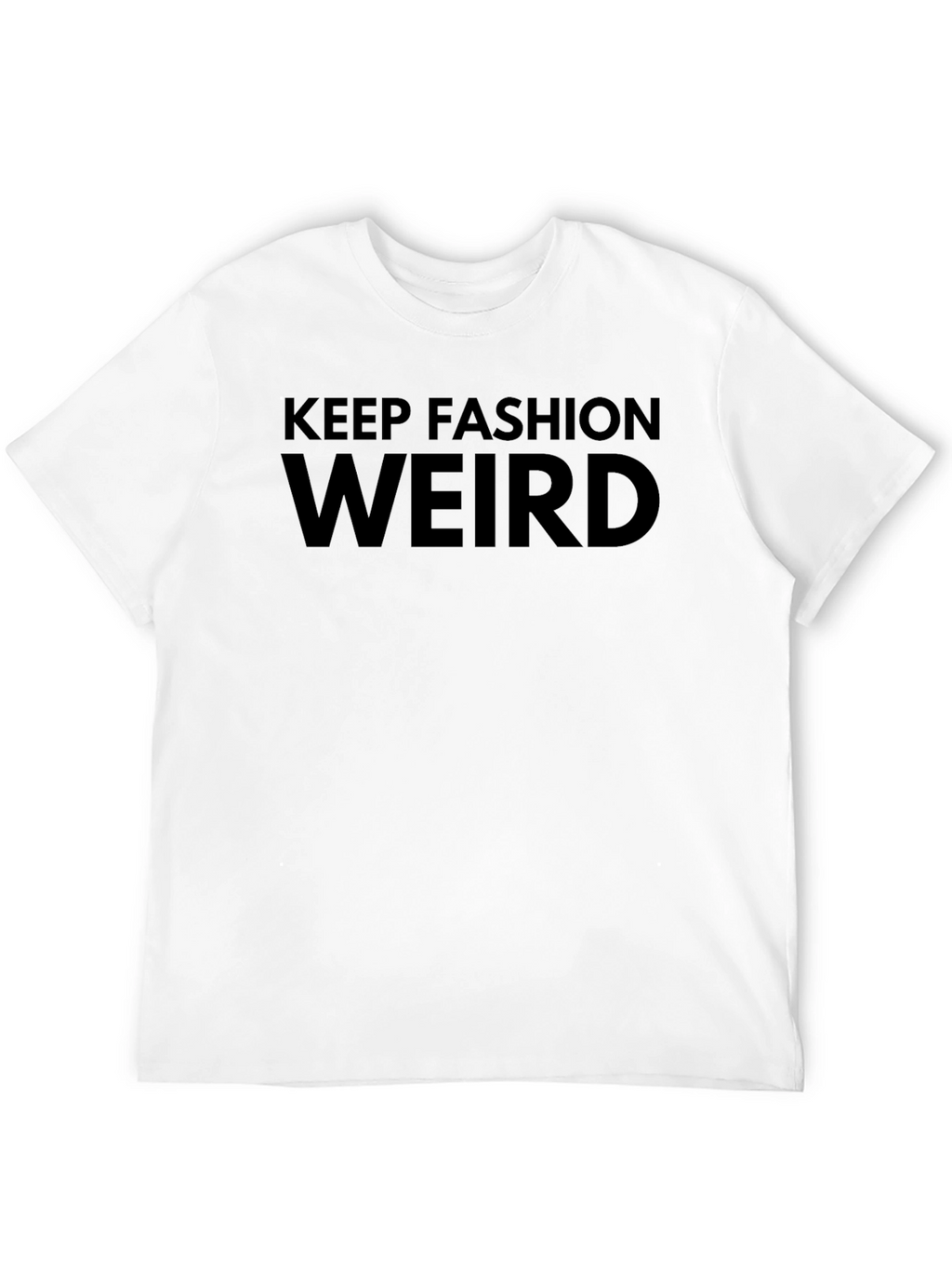 Keep Fashion Weird Black Graphic Tee