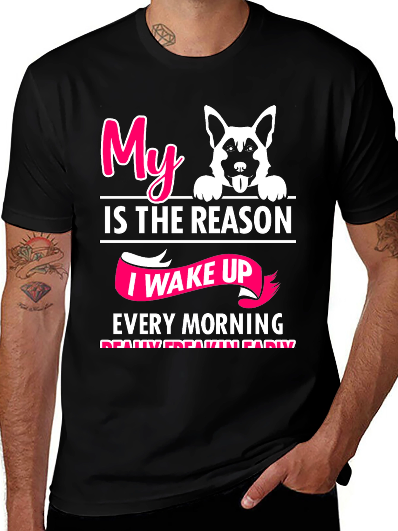 Dog Lover T-Shirt: My Reason I Wake Up