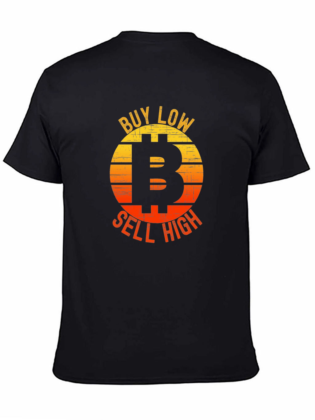 Bitcoin Buy Low Sell High Graphic T-Shirt