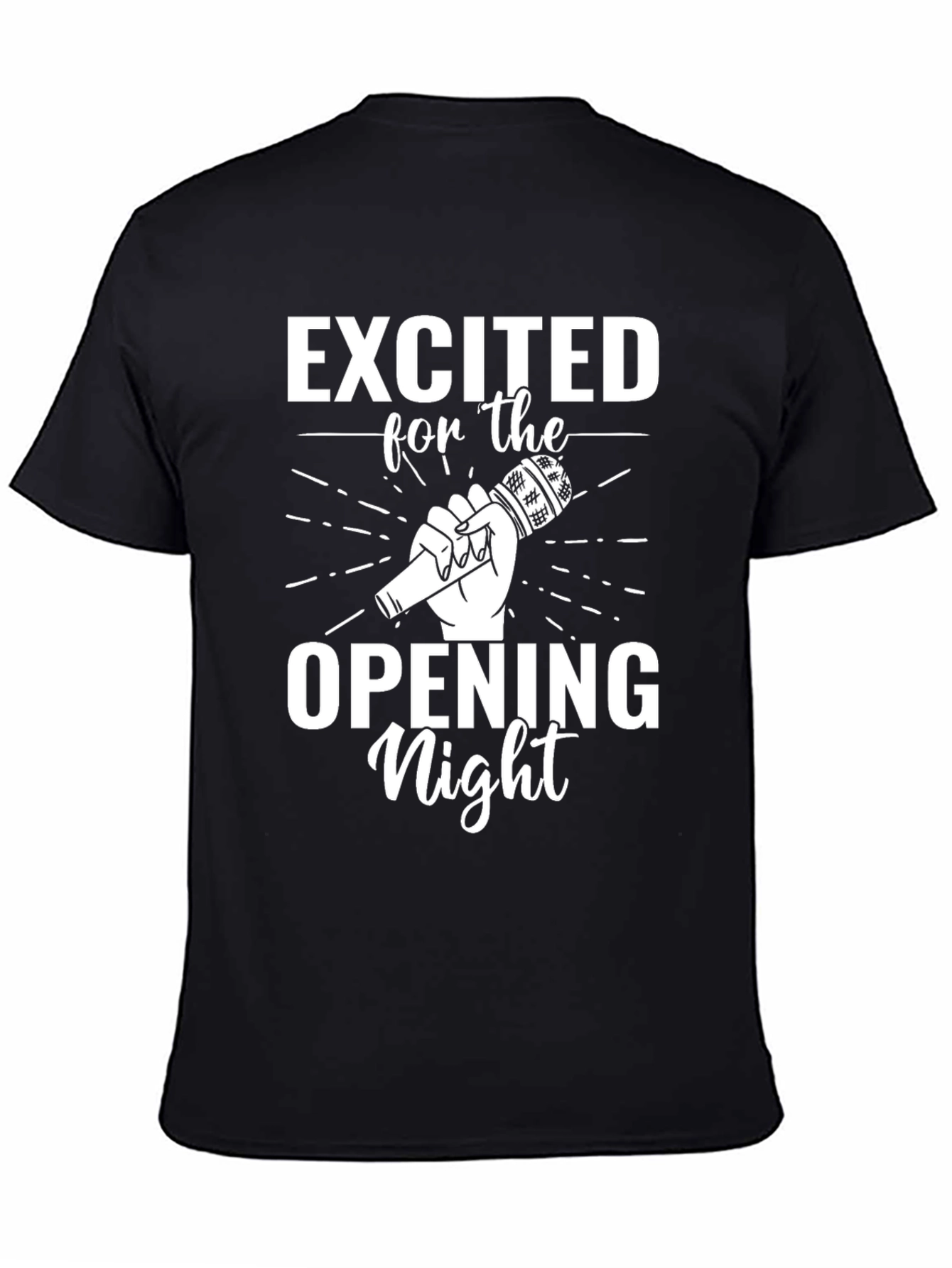 Excited for Opening Night Graphic Tee