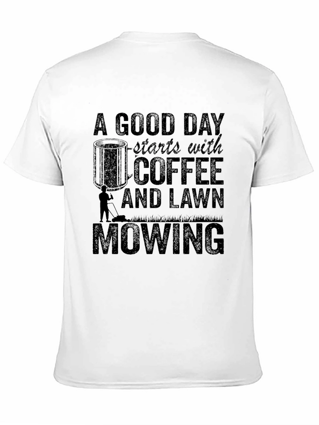 Coffee and Lawn Mowing Graphic Tee