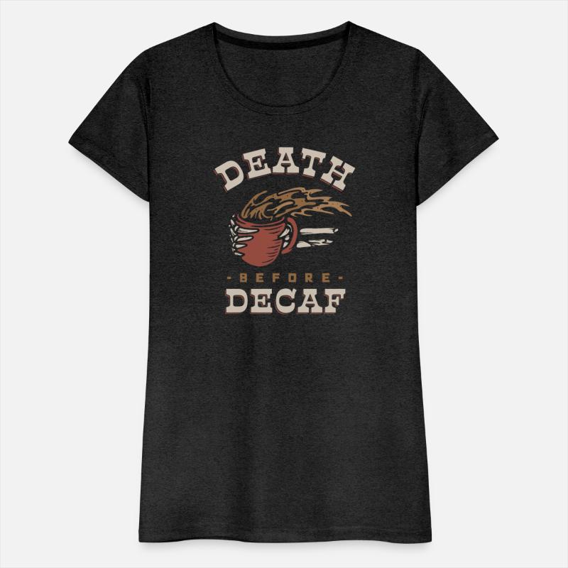 Death Before Decaf