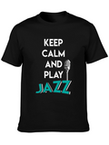 Keep Calm and Play Jazz Graphic Tee