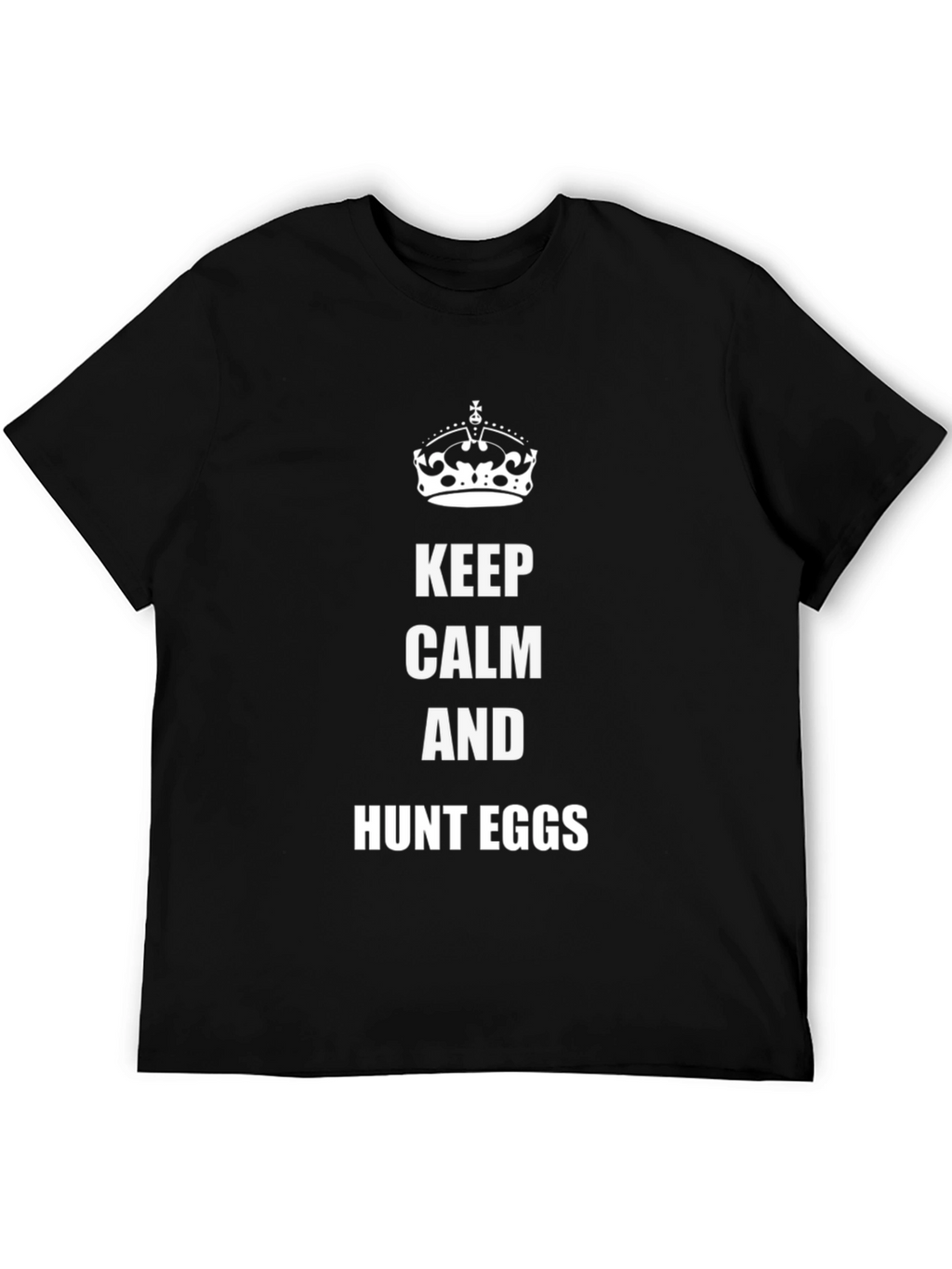 Keep Calm and Hunt Eggs T-Shirt