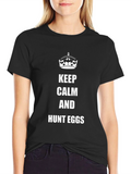 Keep Calm and Hunt Eggs T-Shirt