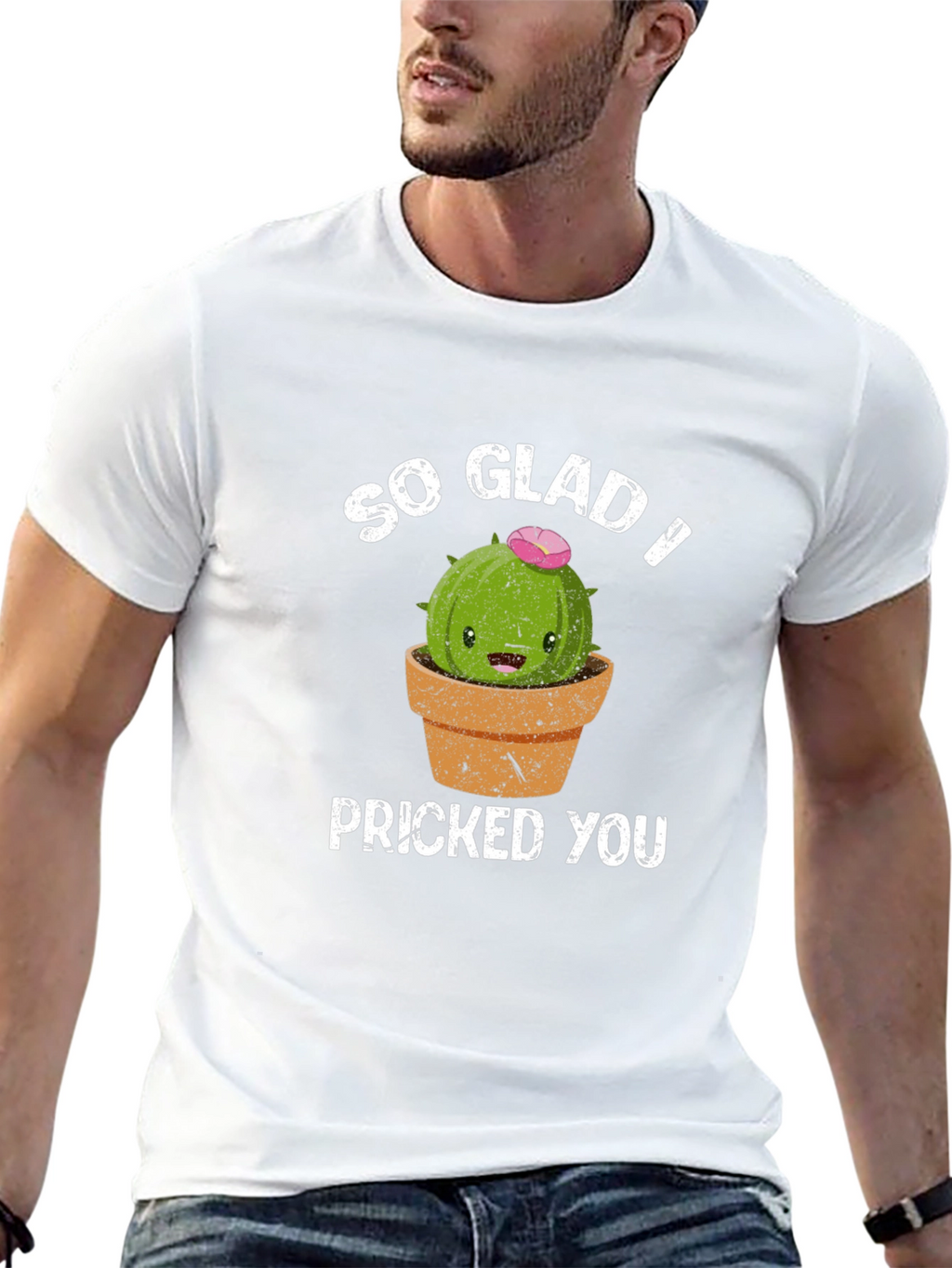 So Glad I Pricked You Funny Cactus T-Shirt