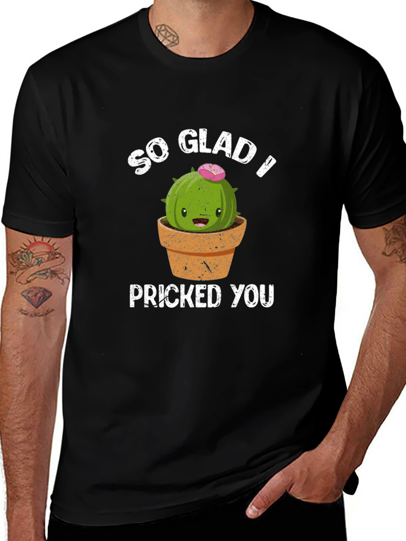 So Glad I Pricked You Funny Cactus T-Shirt