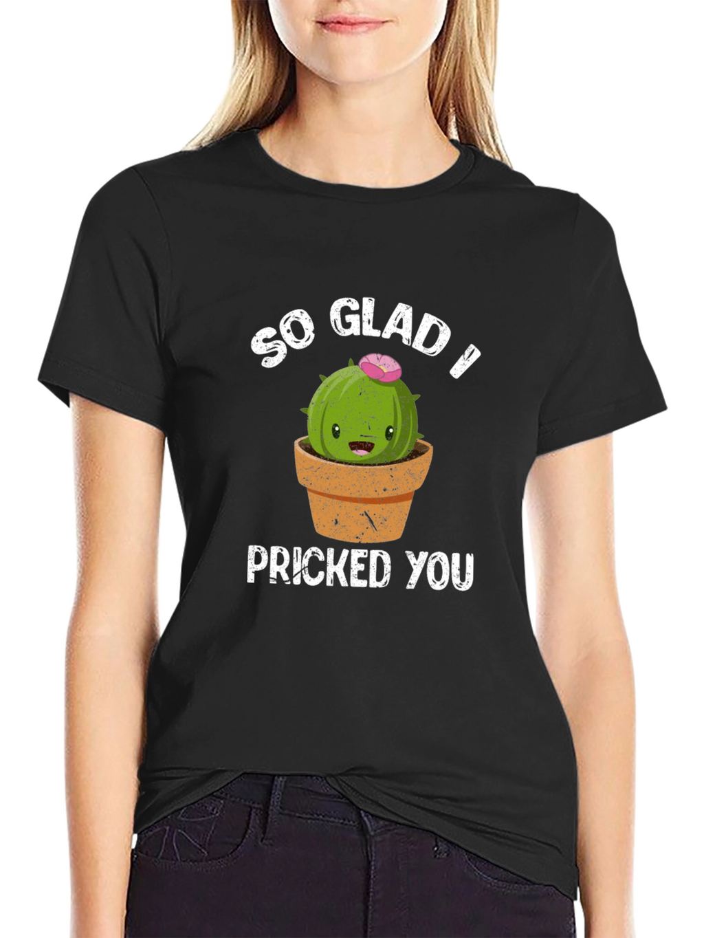 So Glad I Pricked You Funny Cactus T-Shirt