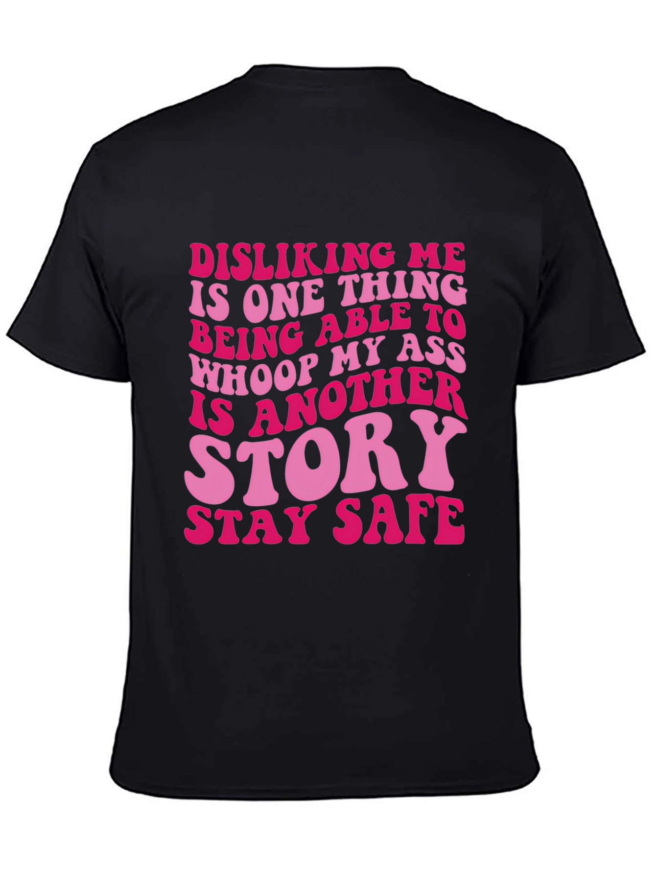 Sassy Disliking Me Funny Graphic T-Shirt