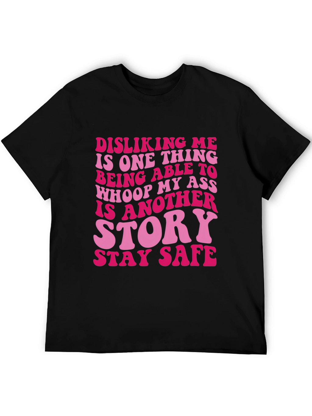 Sassy Disliking Me Funny Graphic T-Shirt