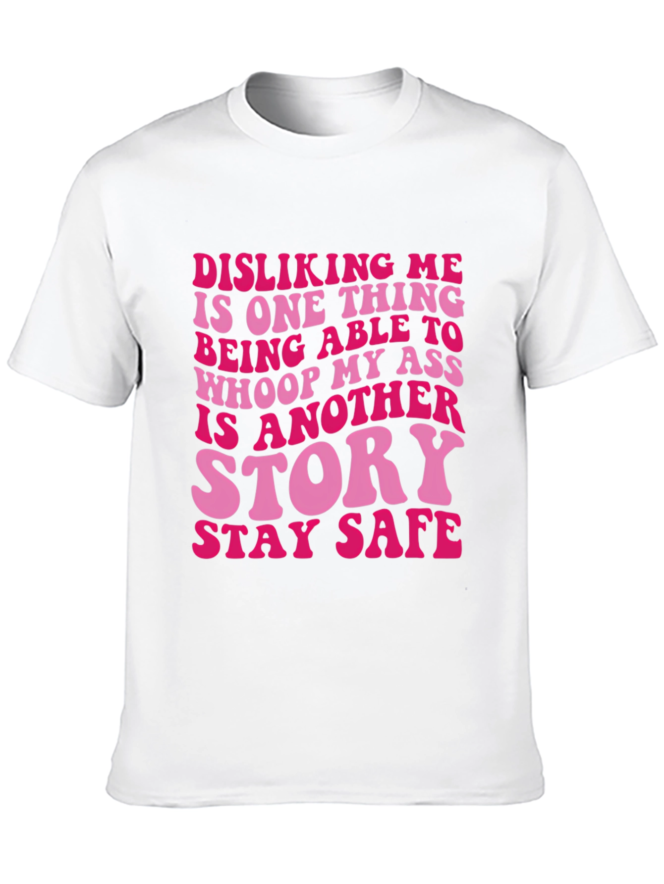Sassy Disliking Me Funny Graphic T-Shirt