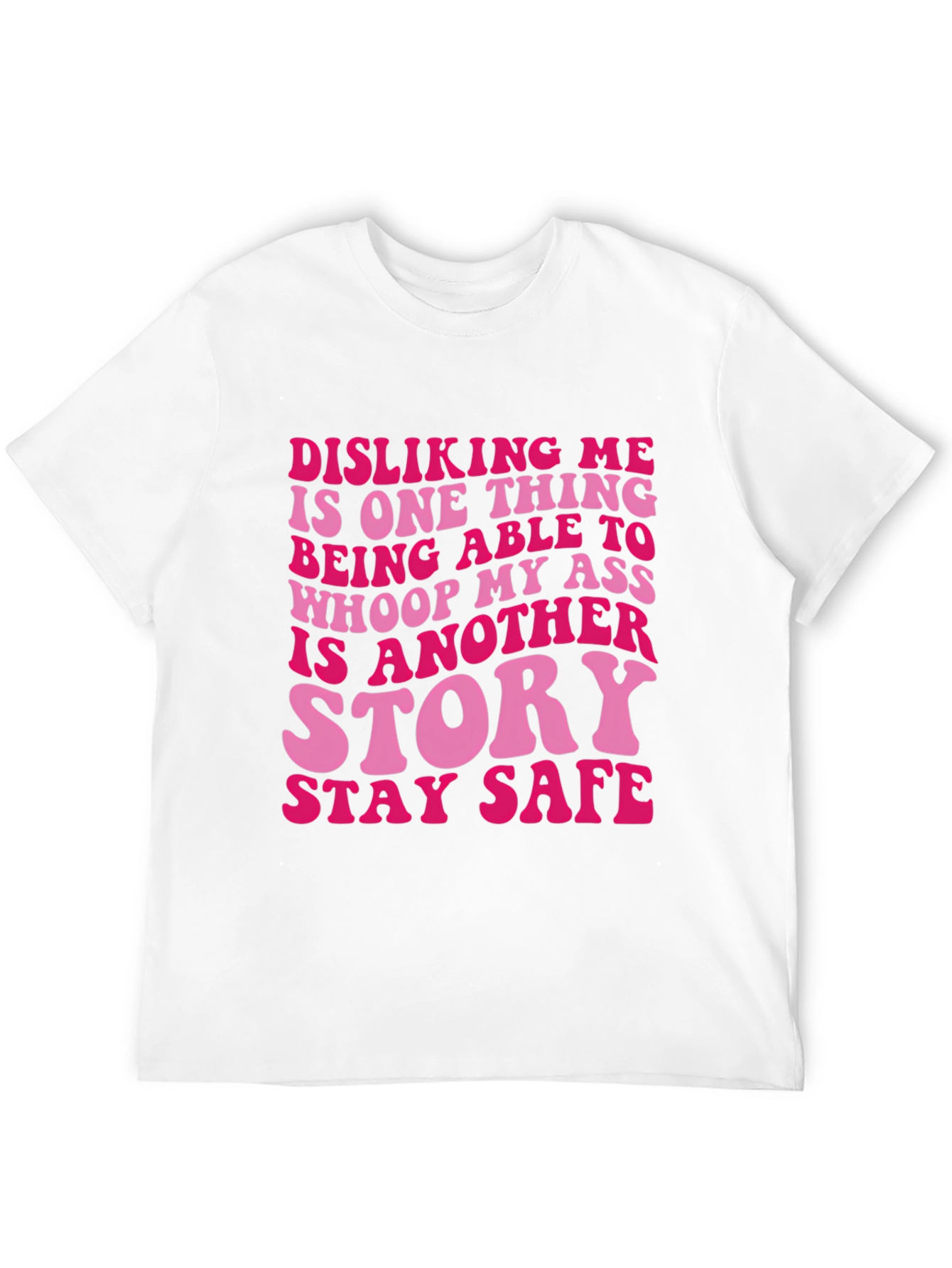 Sassy Disliking Me Funny Graphic T-Shirt