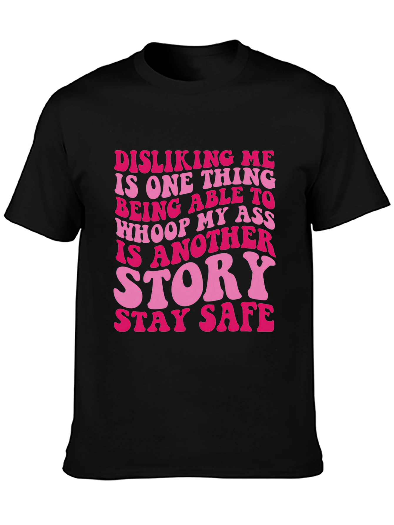 Sassy Disliking Me Funny Graphic T-Shirt