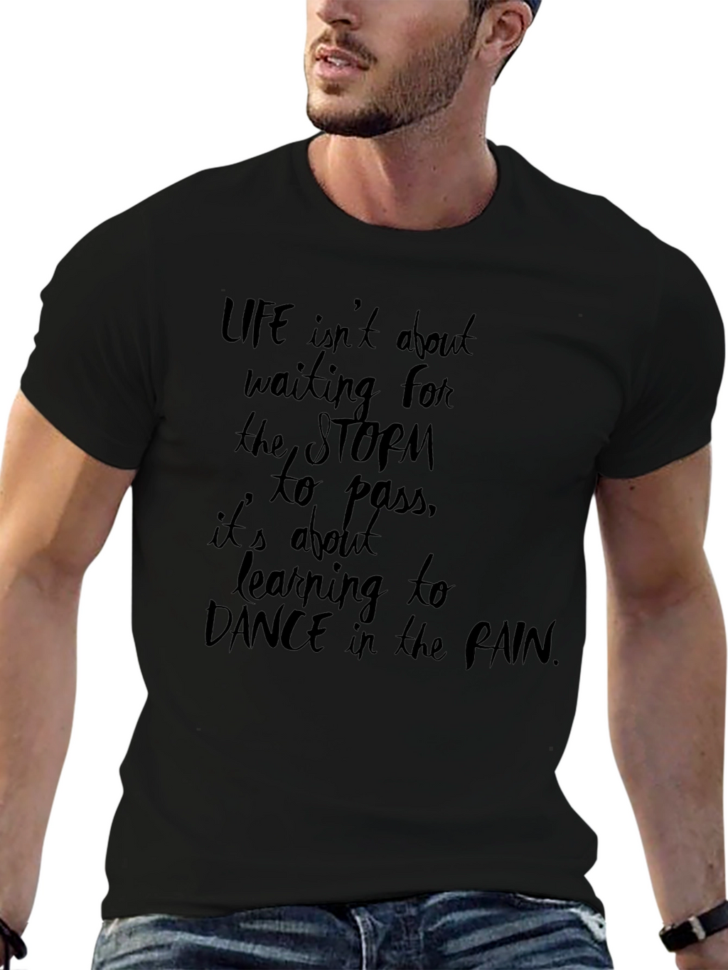 Inspirational Black T-Shirt - Dance in the Rain