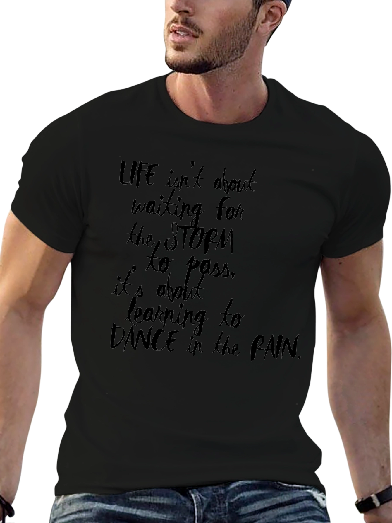 Inspirational Black T-Shirt - Dance in the Rain