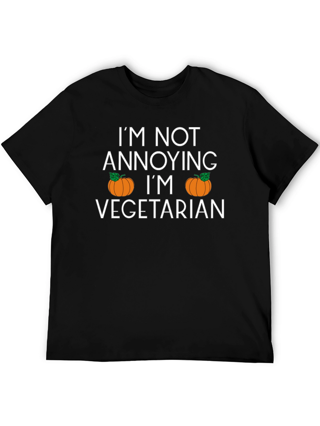 Im Not Annoying Im Vegetarian Funny T-Shirt