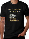 Badass Assembler Relationship Status T-Shirt