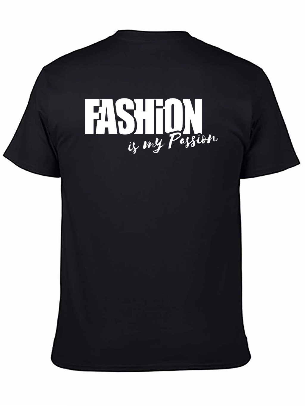 Fashion is my Passion Graphic Tee - Black