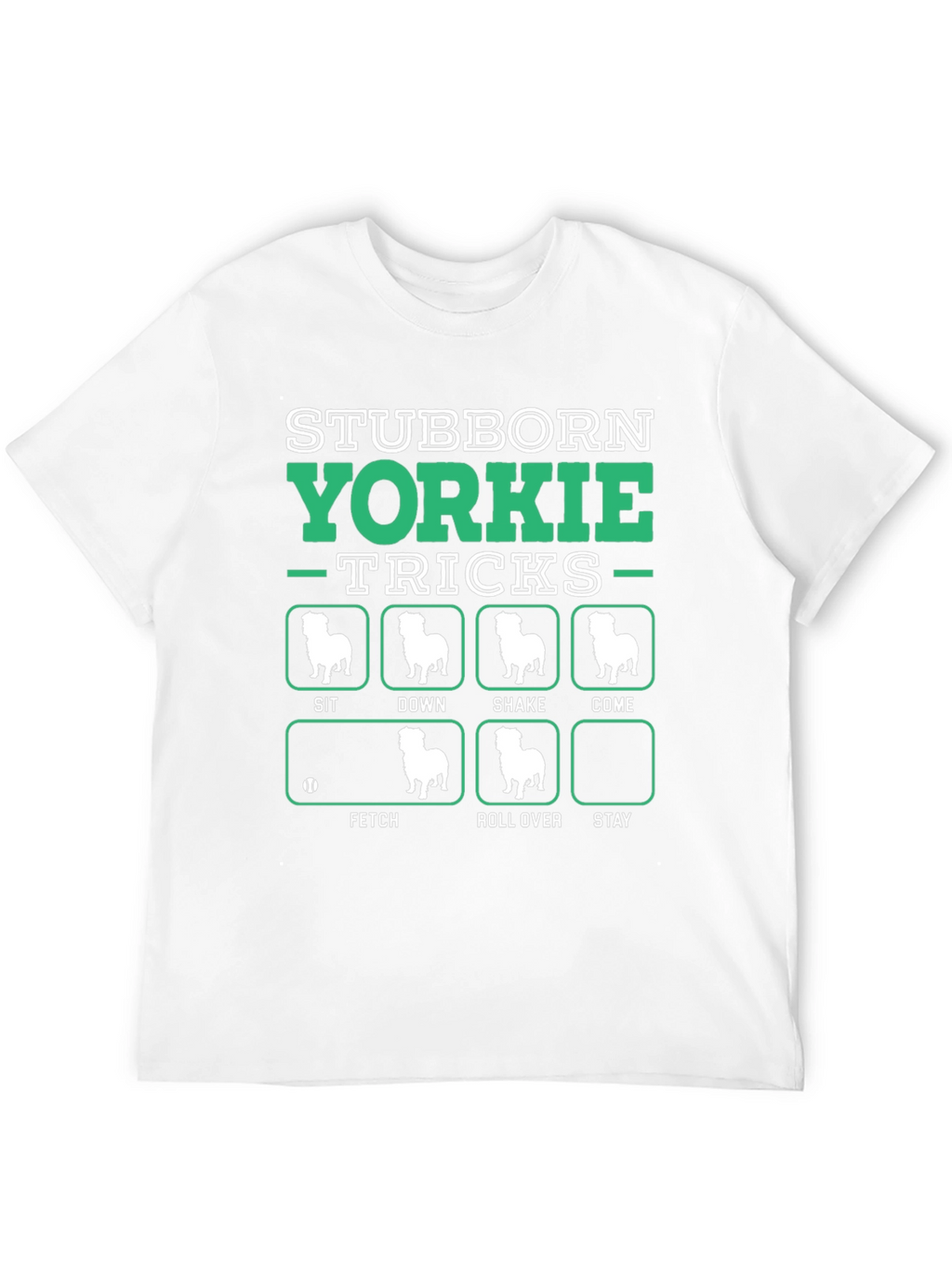 Stubborn Yorkie Tricks T-Shirt