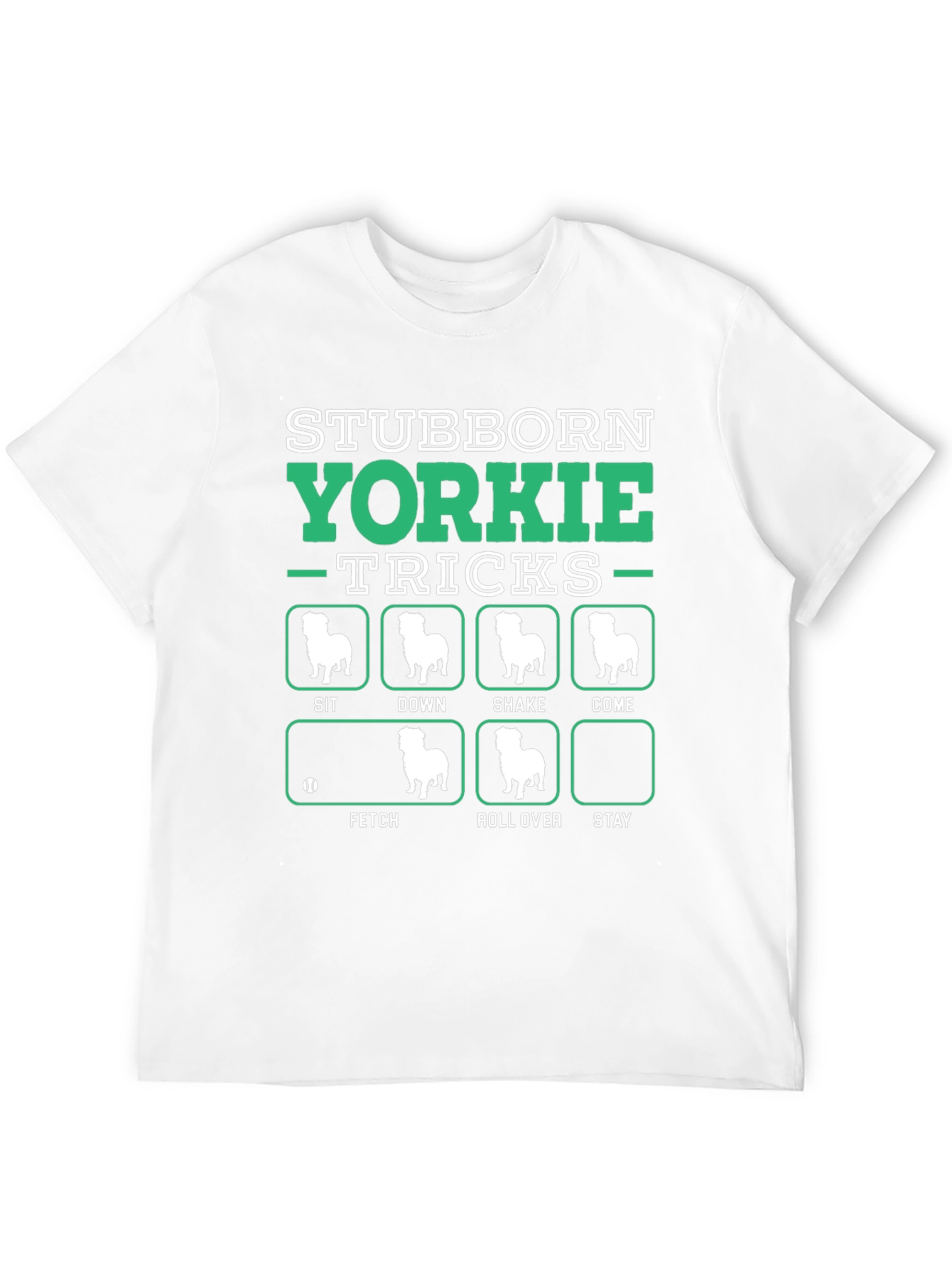 Stubborn Yorkie Tricks T-Shirt