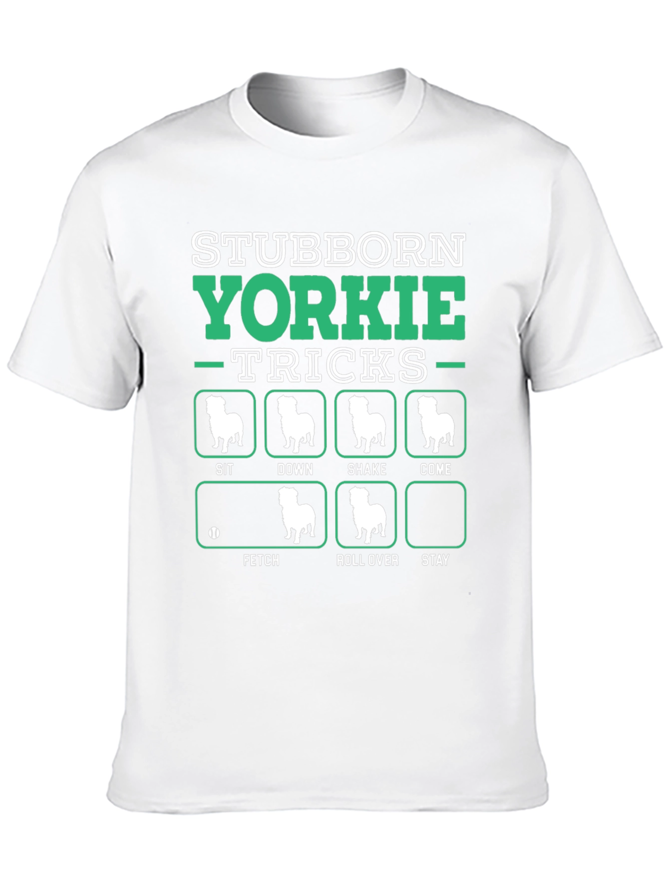 Stubborn Yorkie Tricks T-Shirt