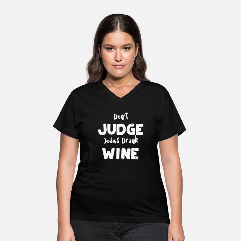 Don't Judge Jesus Drank Wine