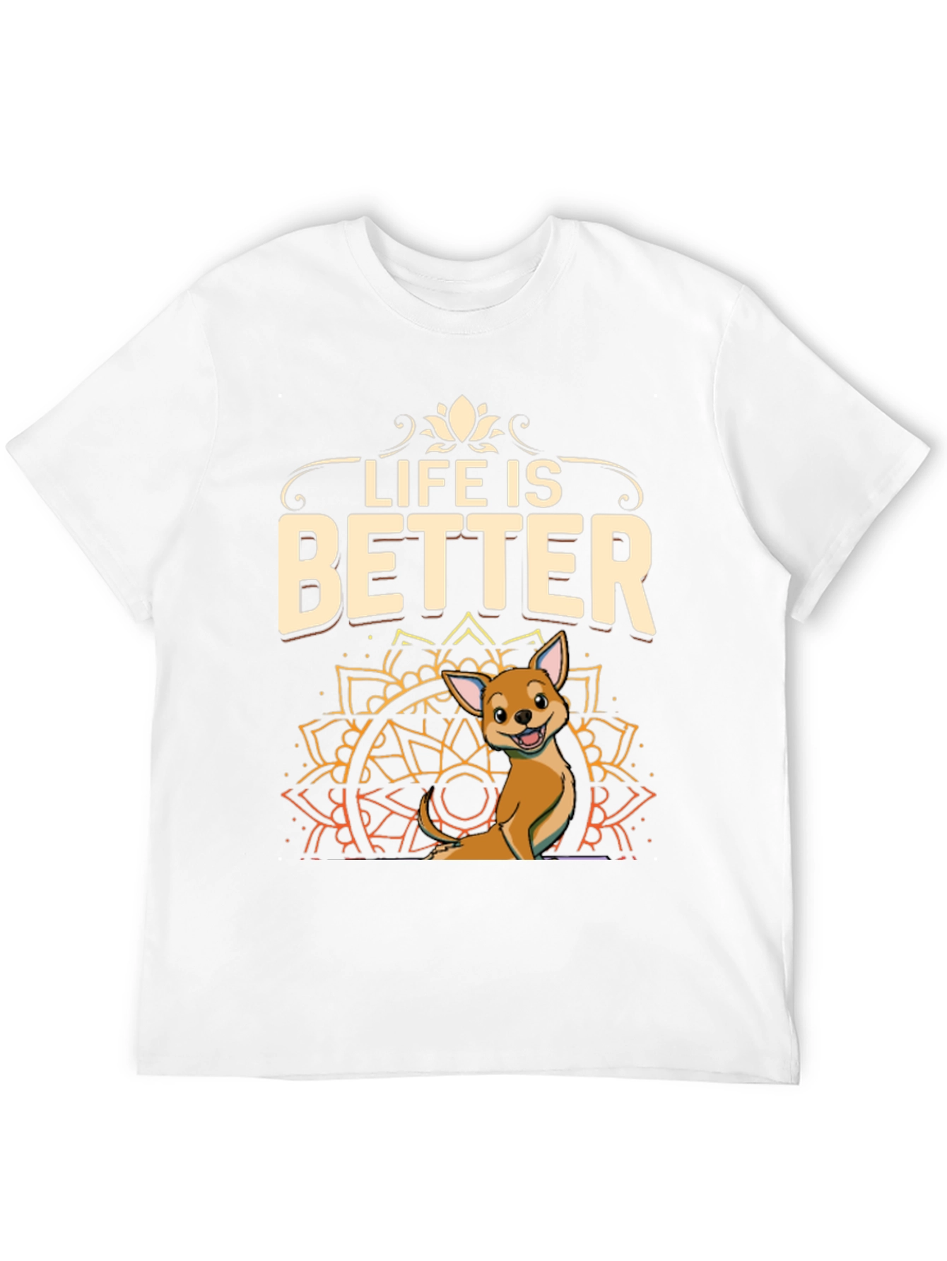 Life is Better Dog T-Shirt