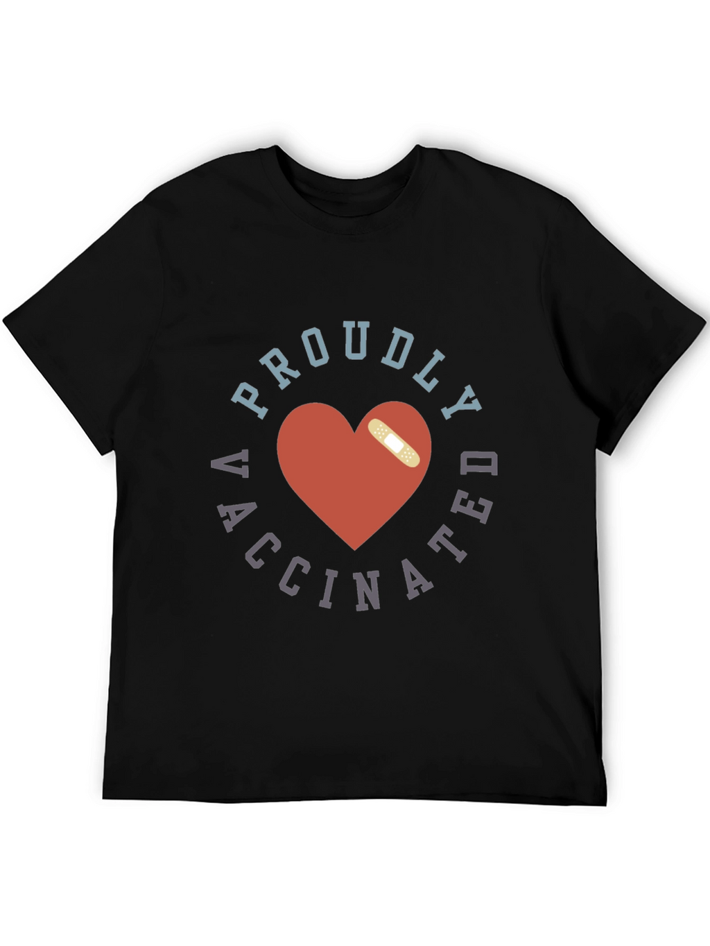 Proudly Vaccinated T-Shirt