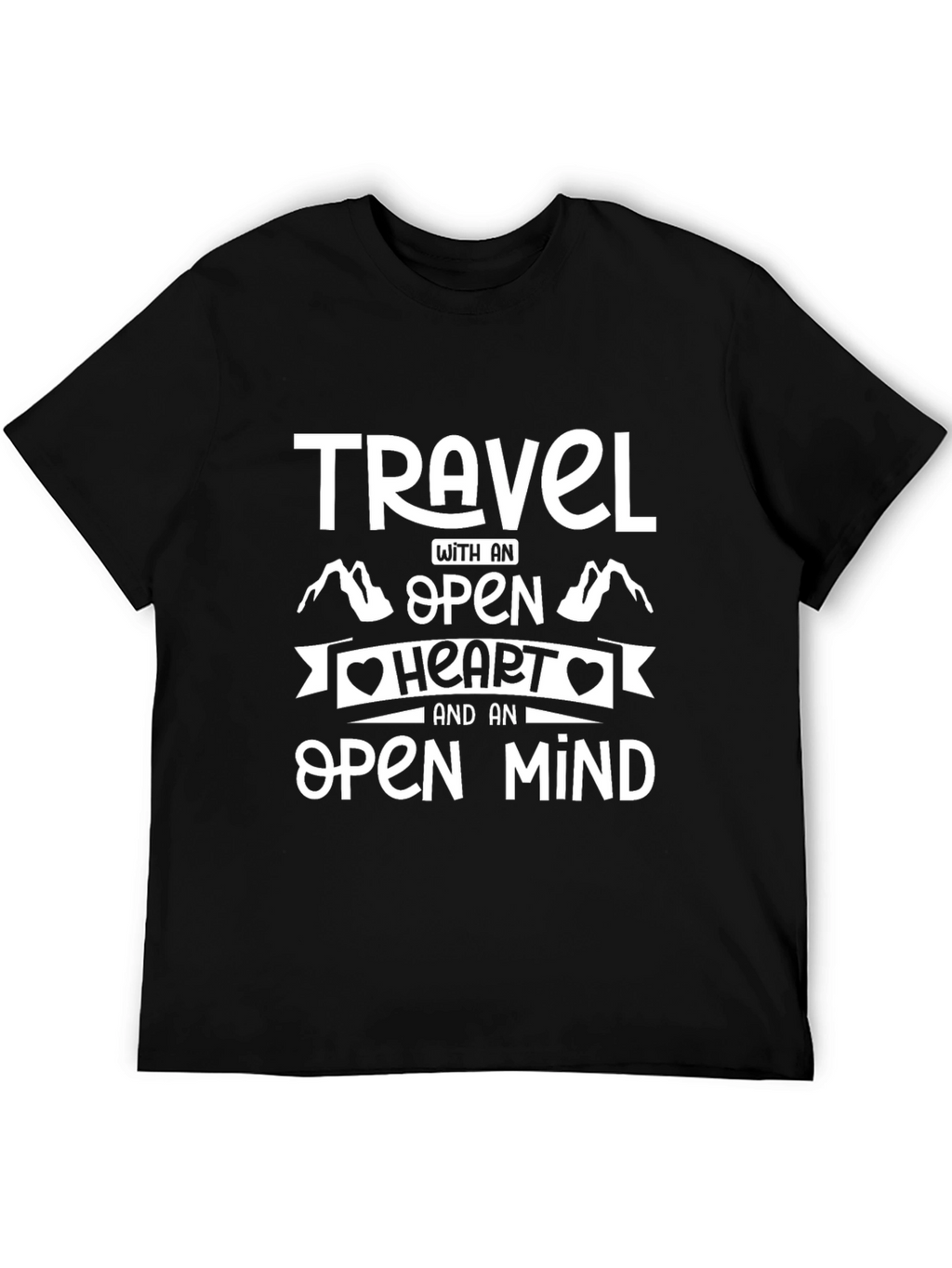 Travel with an Open Heart & Mind T-Shirt