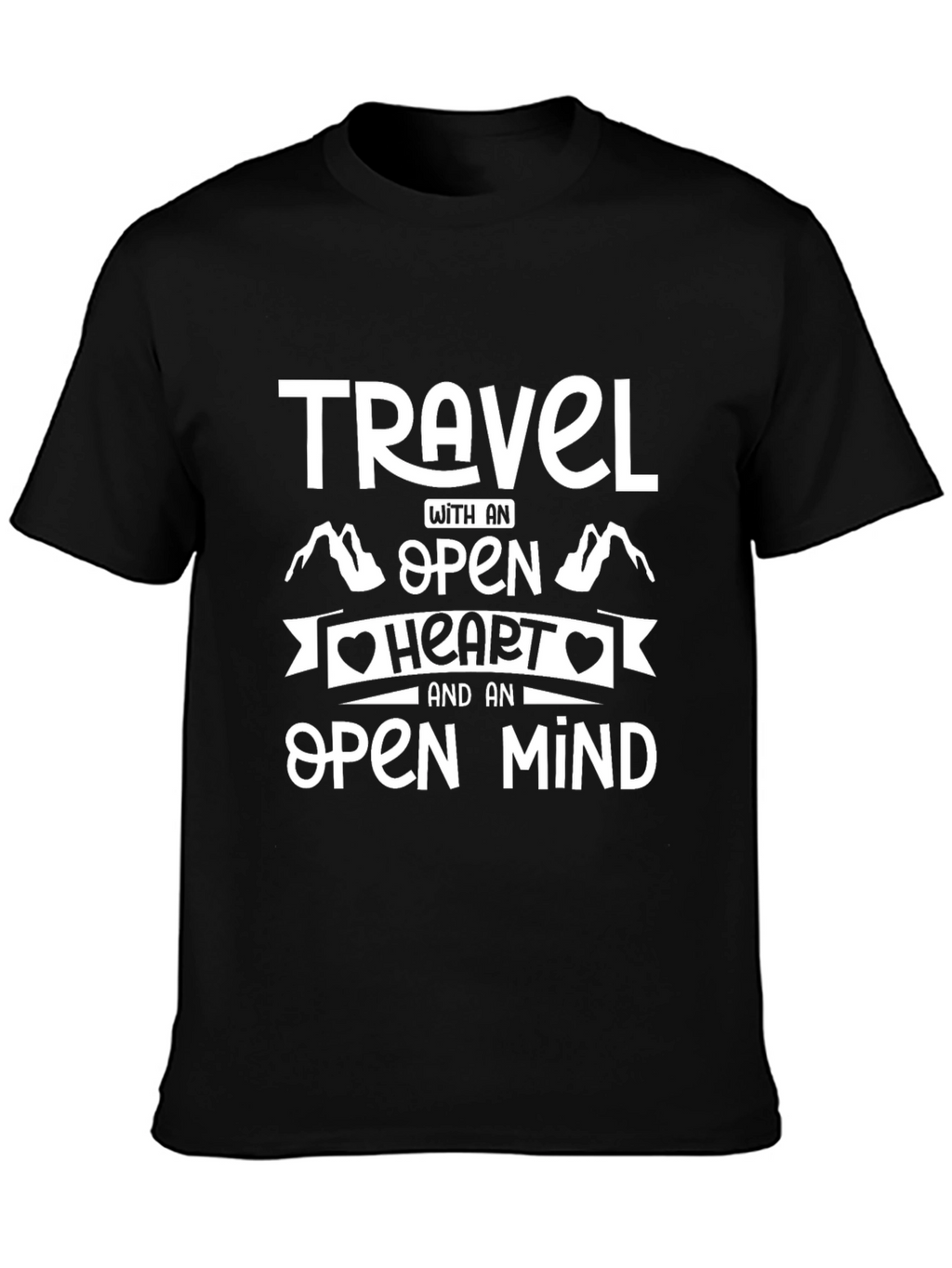 Travel with an Open Heart & Mind T-Shirt