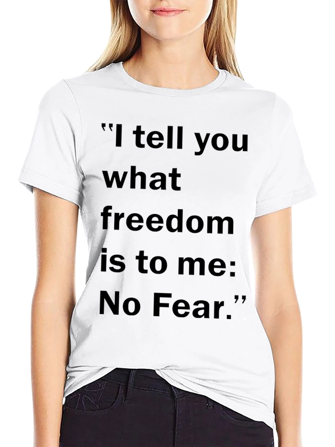 No Fear Freedom Quote Black T-Shirt