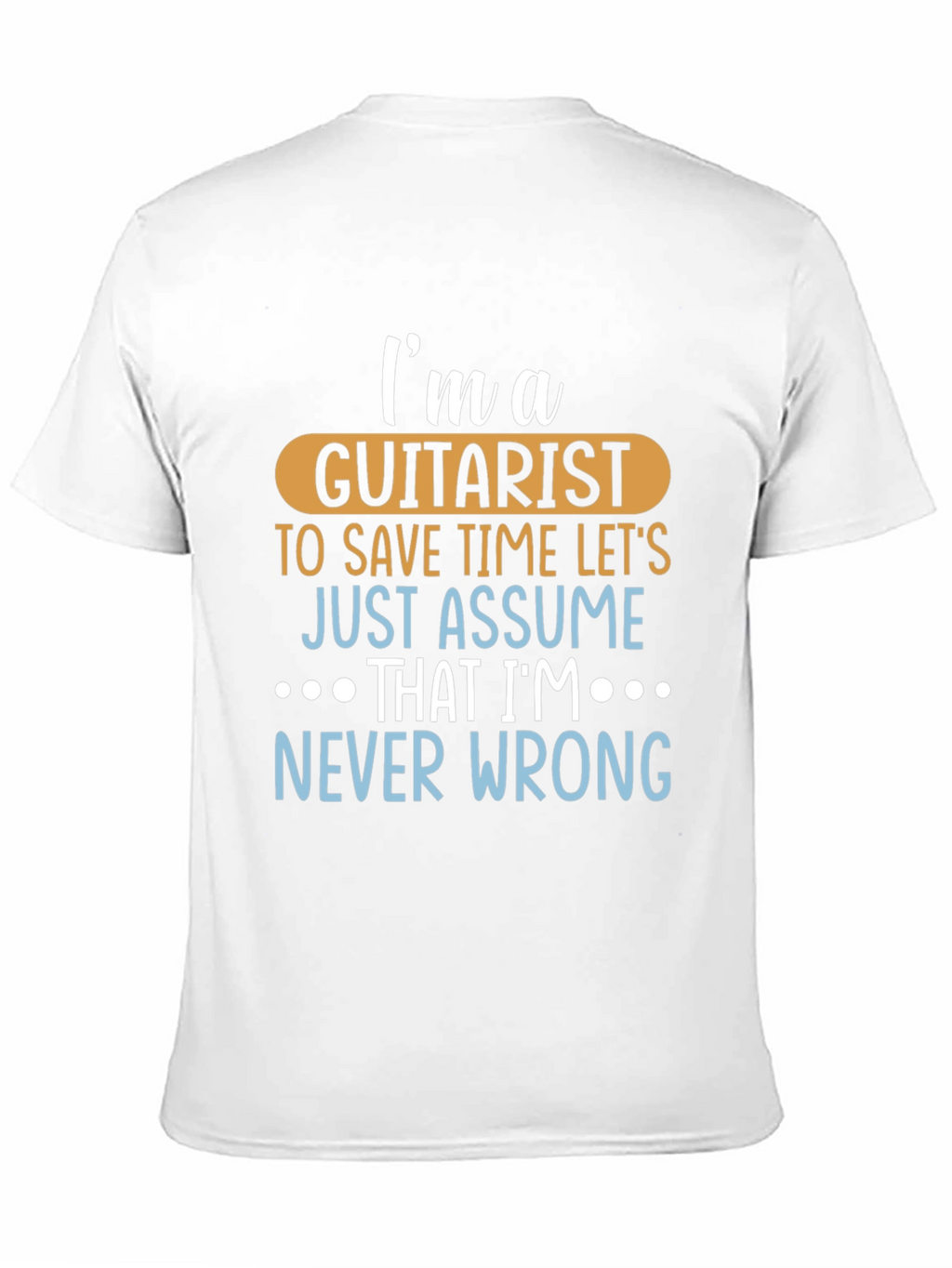 Guitarist Never Wrong Graphic Tee - Black Cotton T-Shirt