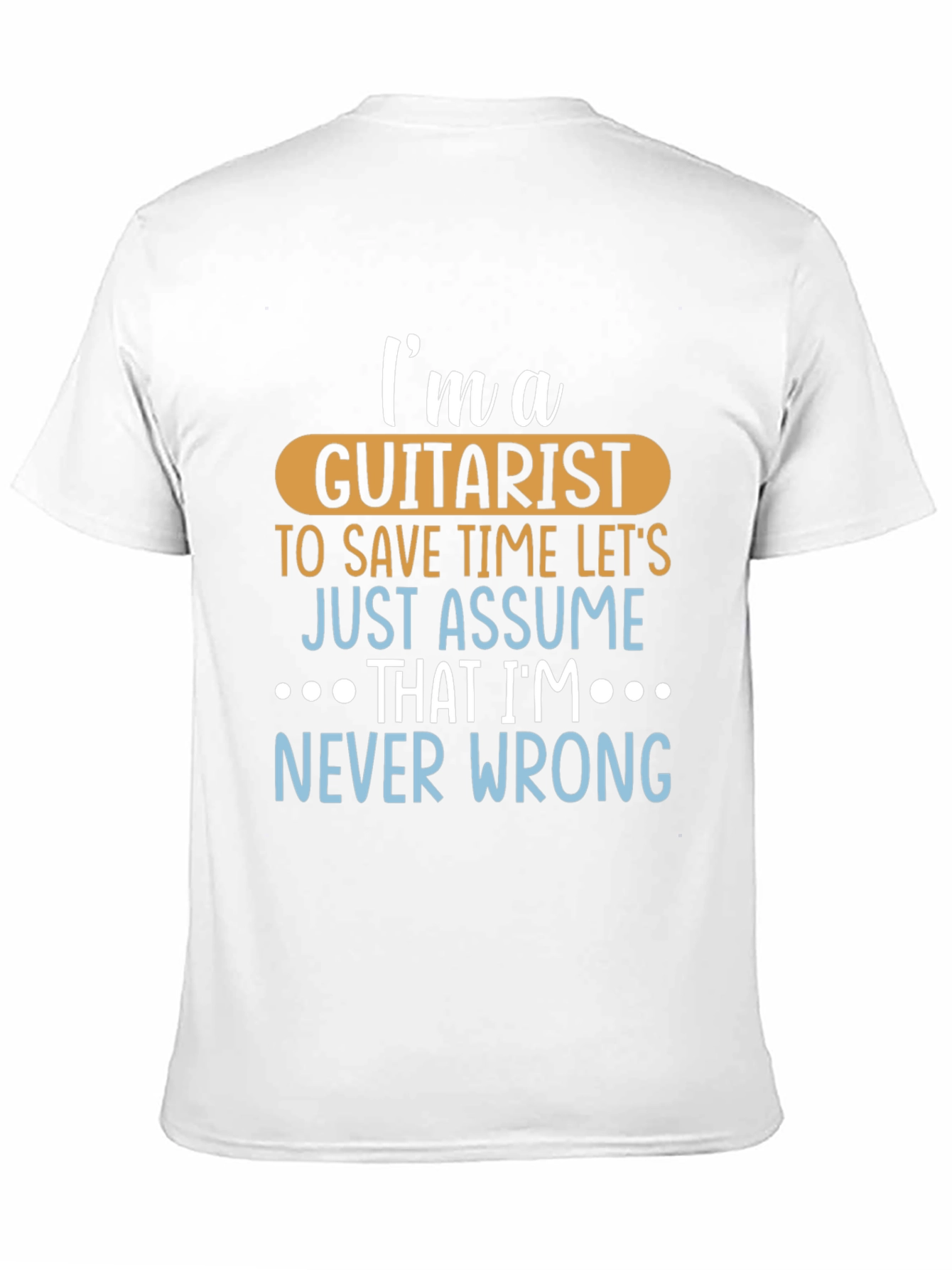 Guitarist Never Wrong Graphic Tee - Black Cotton T-Shirt