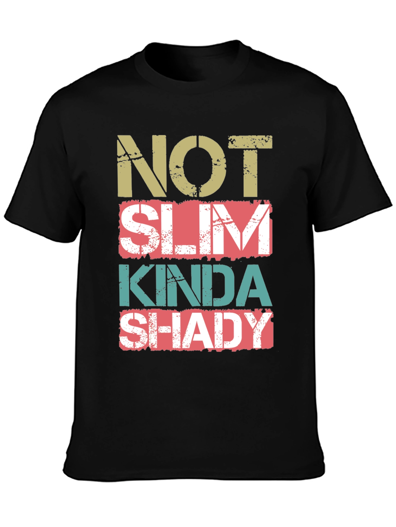 Not Slim Kinda Shady Graphic Tee