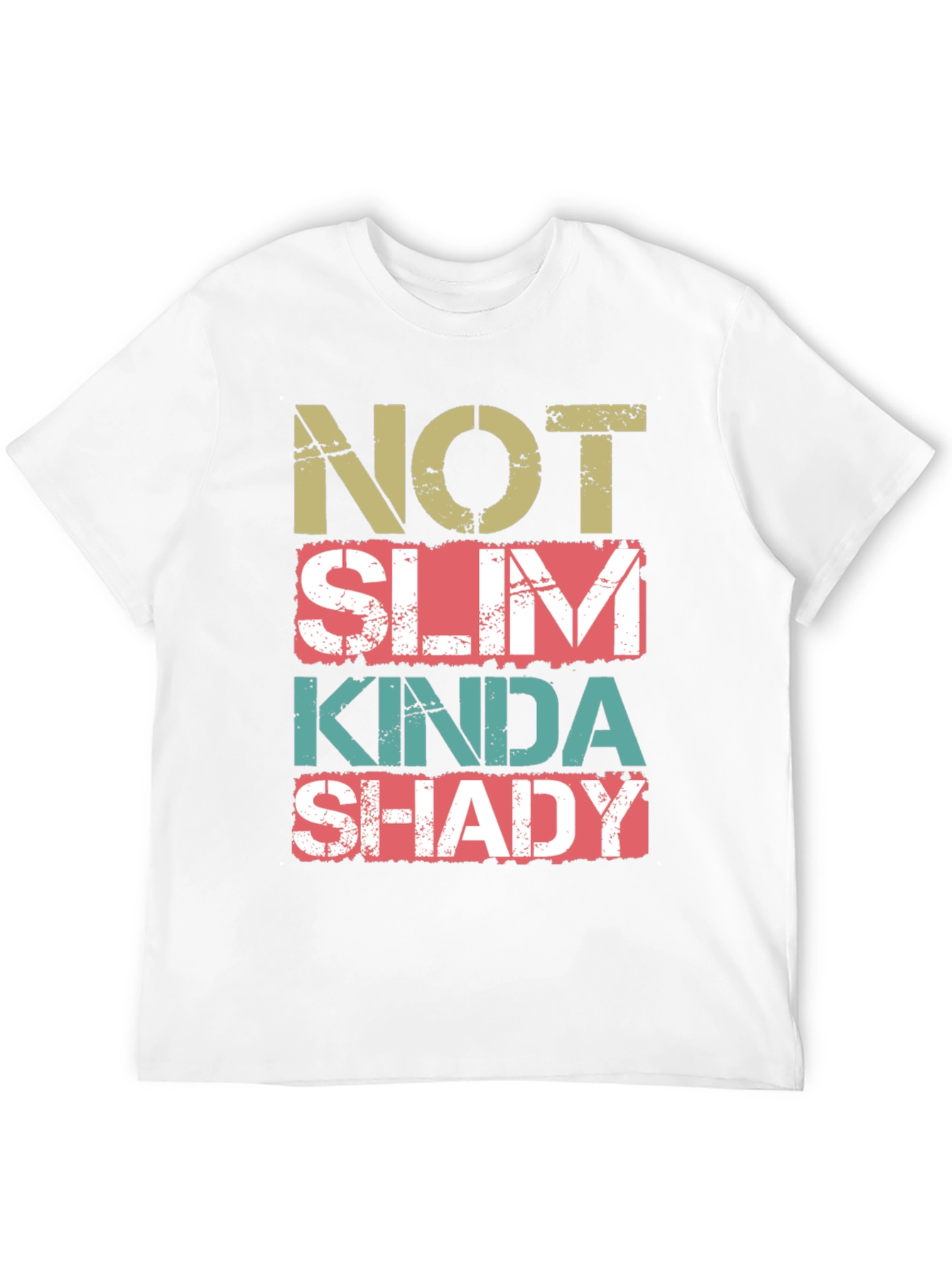Not Slim Kinda Shady Graphic Tee