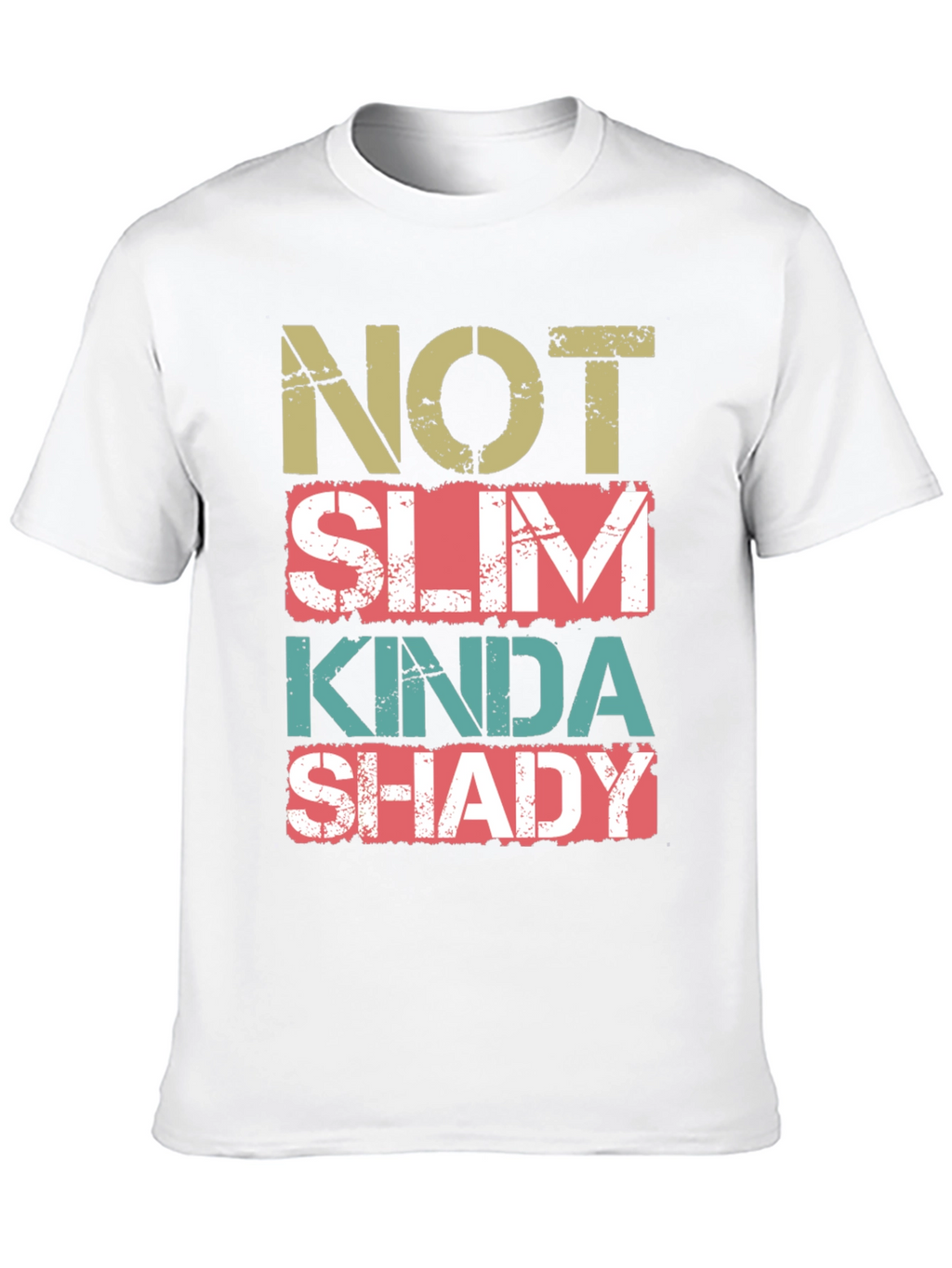 Not Slim Kinda Shady Graphic Tee