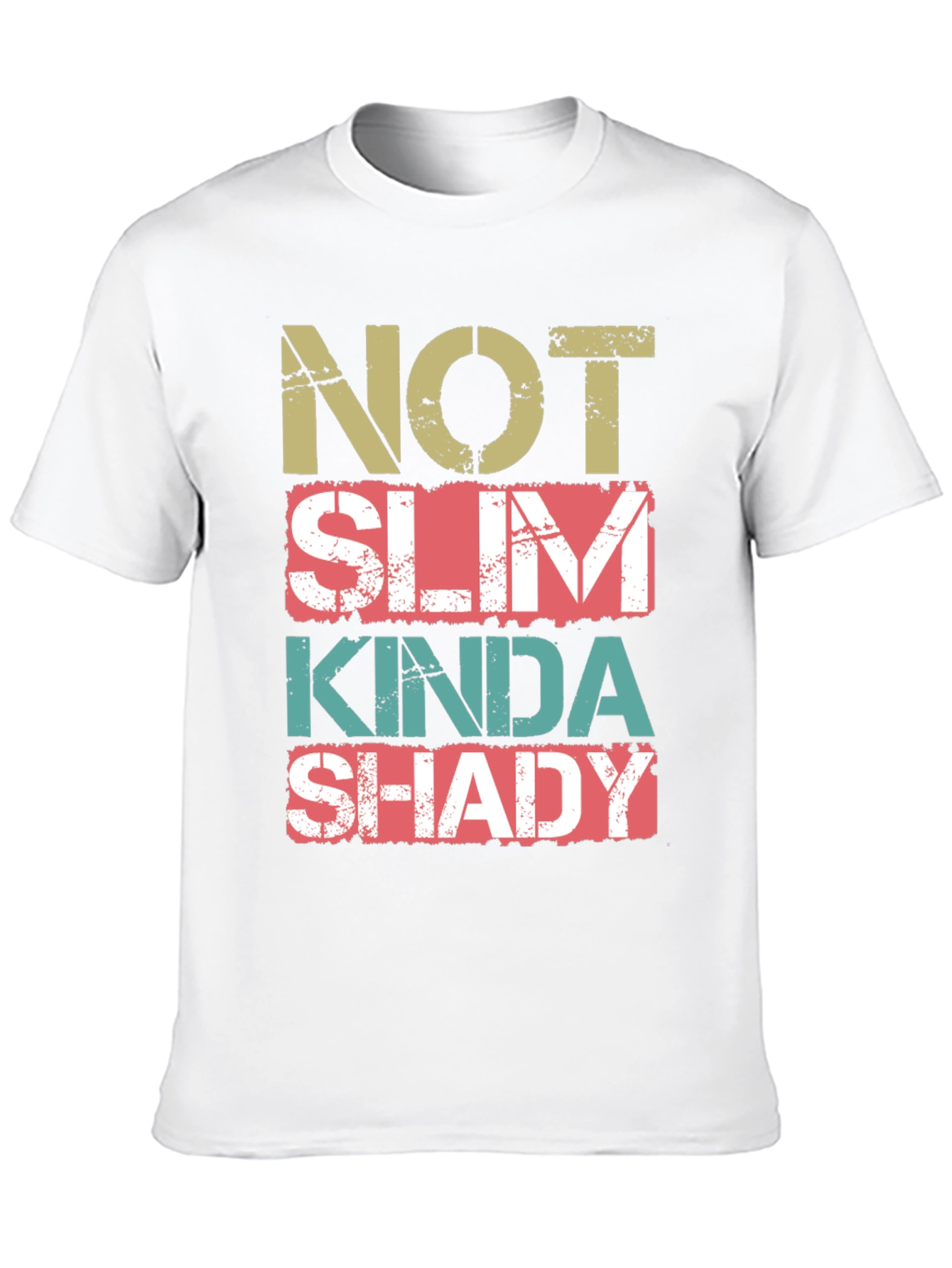 Not Slim Kinda Shady Graphic Tee