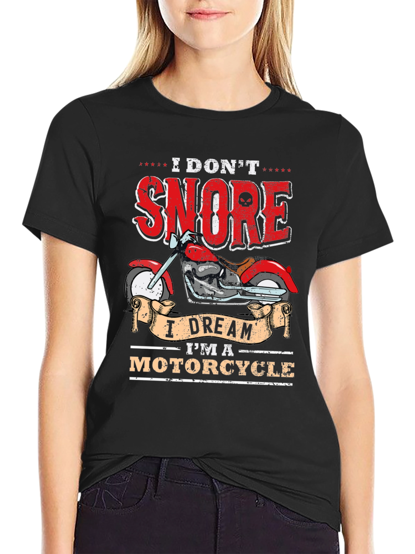 I Dont Snore I Dream Im a Motorcycle T-Shirt