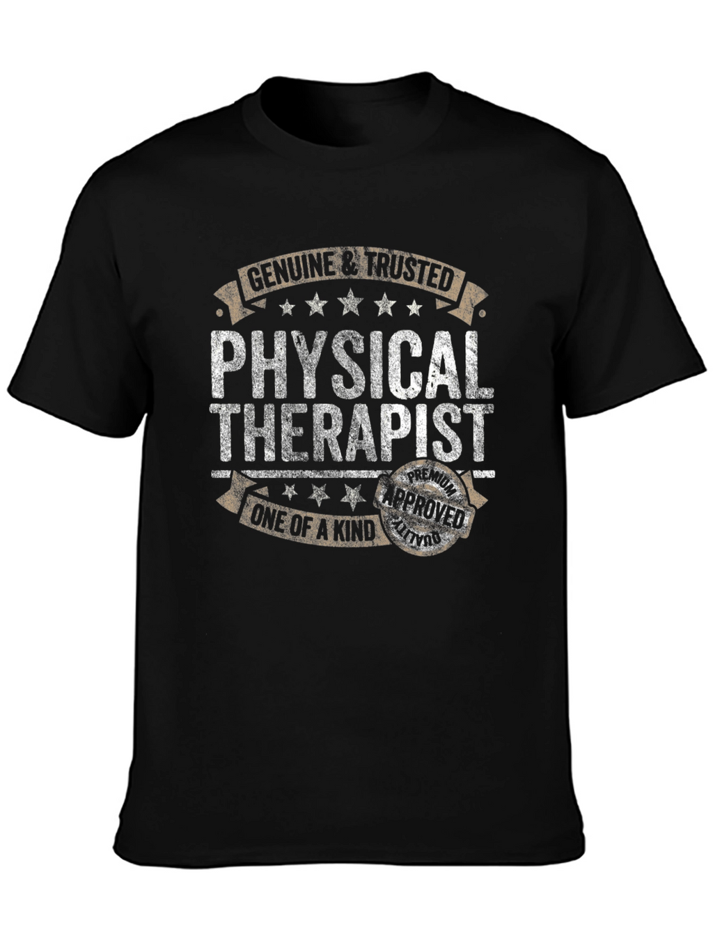 Genuine & Trusted Physical Therapist T-Shirt