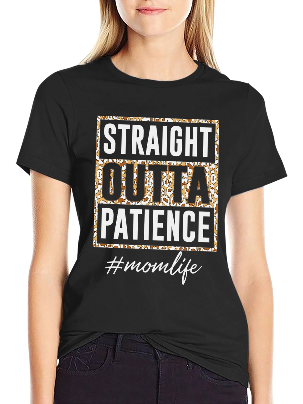 Straight Outta Patience Mom Life Graphic Tee